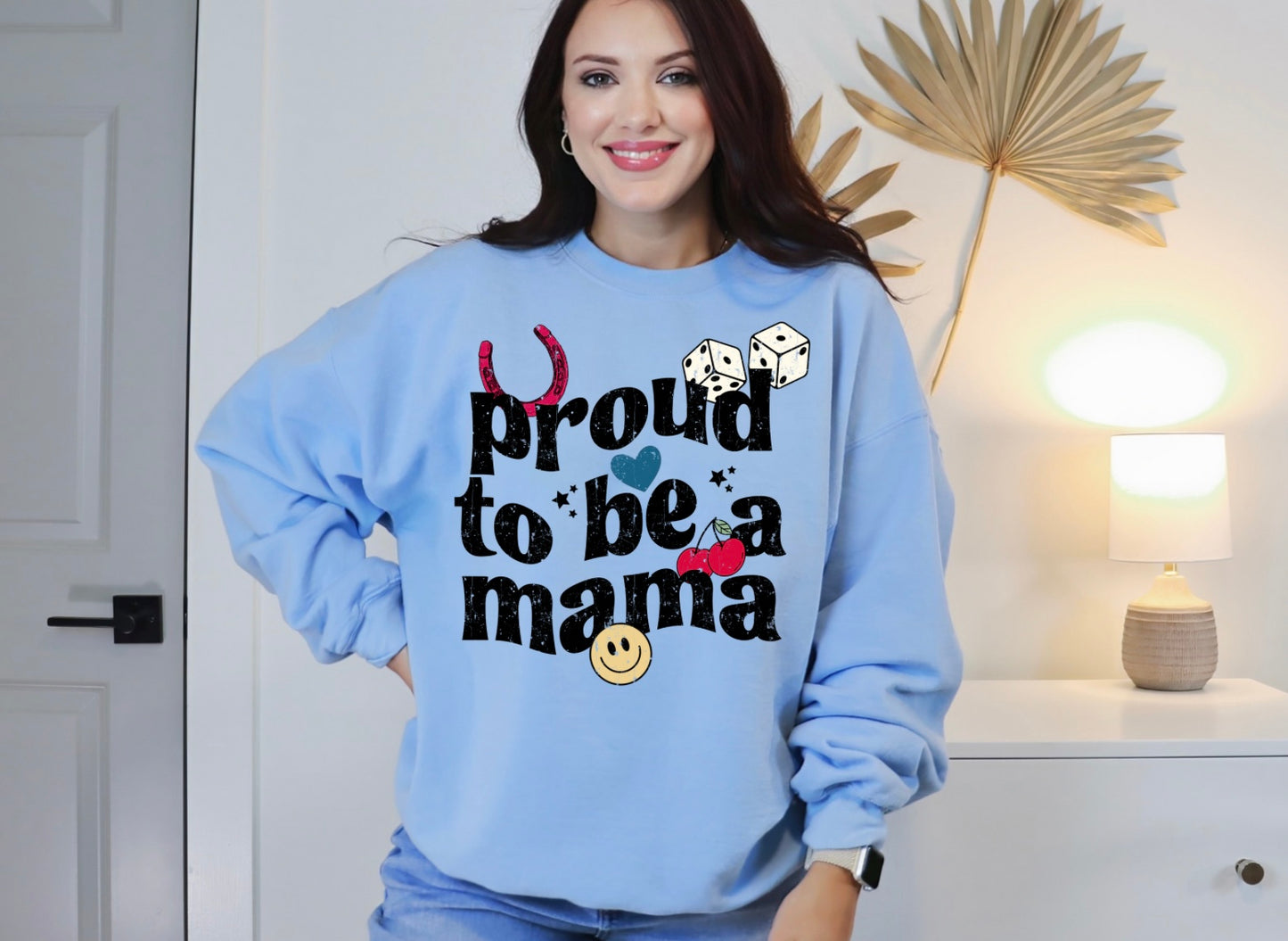 Proud To Be A Mama