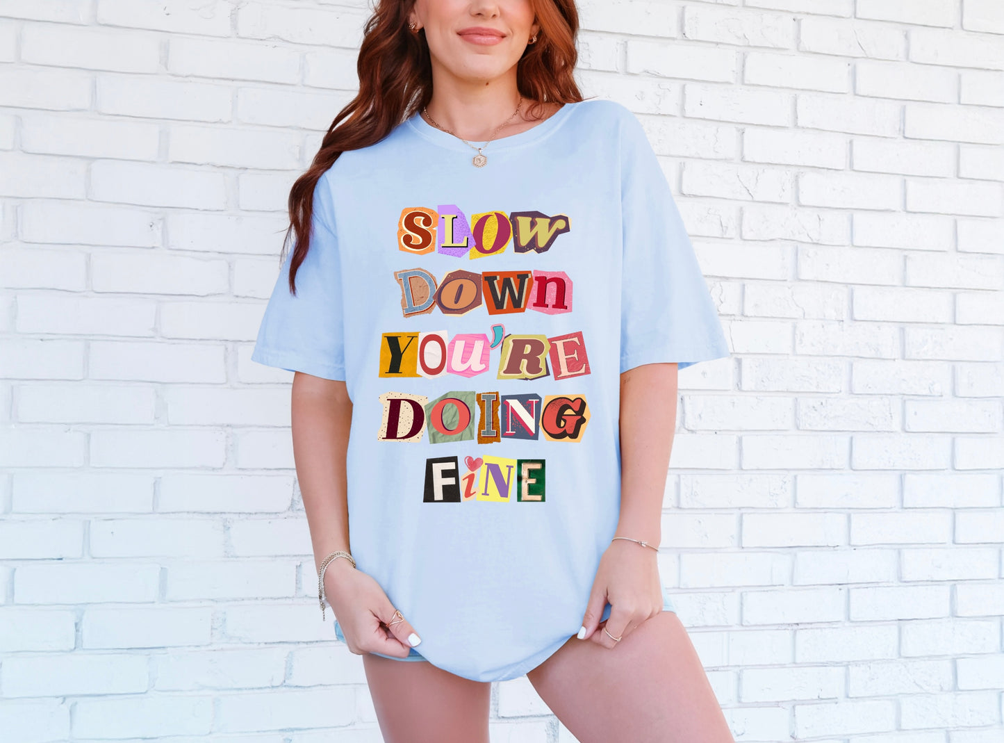 Slow Down You're Doing Fine