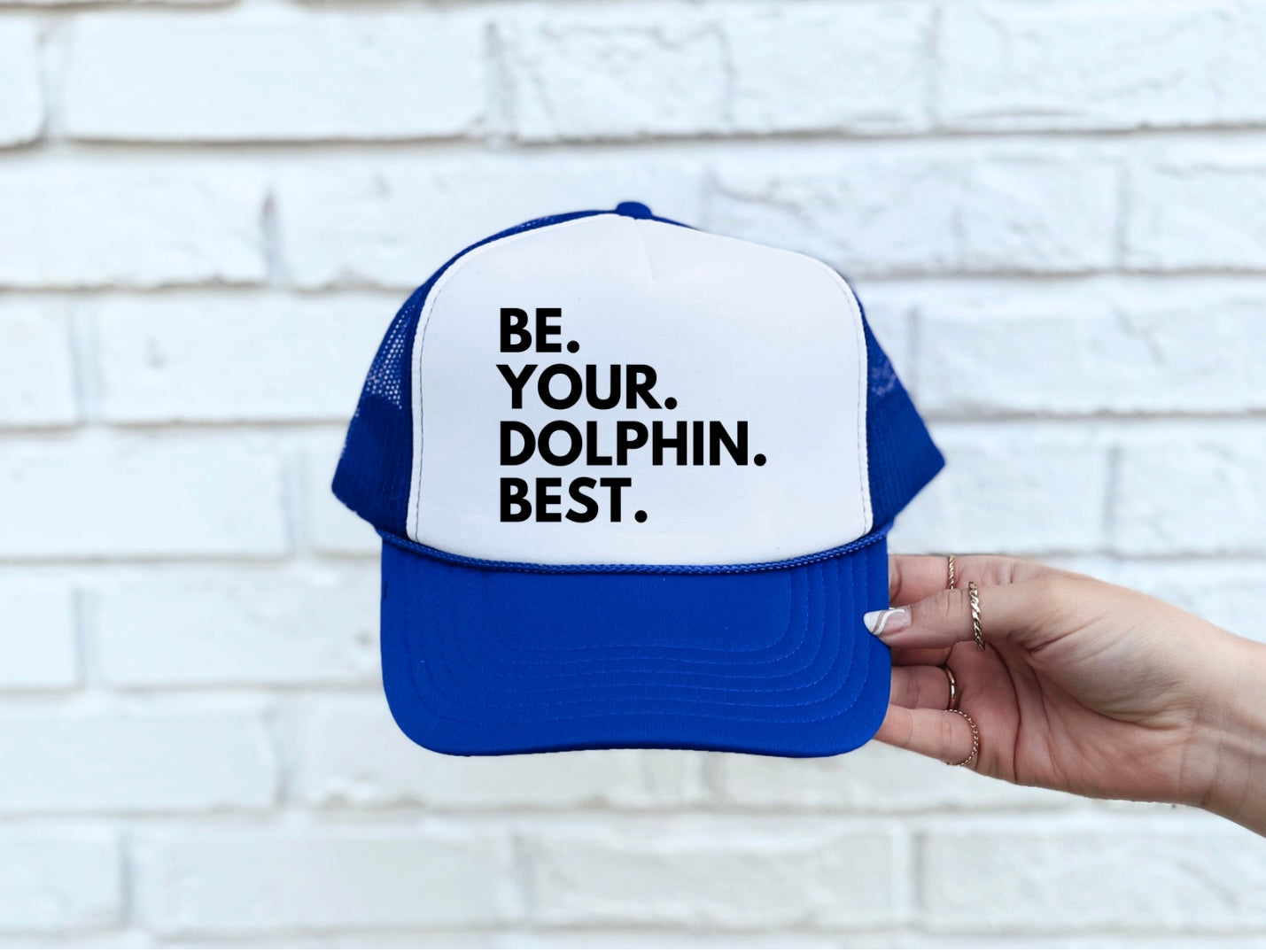 Be.Your.Dolphin.Best Trucker Hat