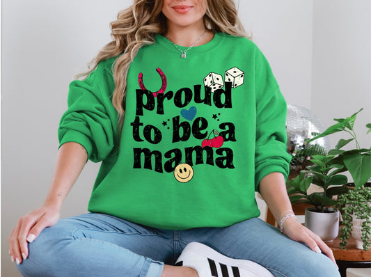 Proud To Be A Mama