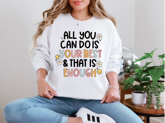All You Can Do Is Your Best