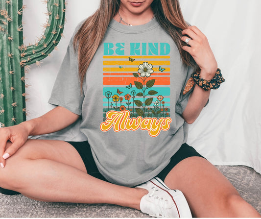 Be Kind Always