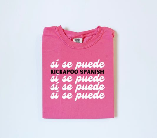 Si Se Puede Tee - 2 color options