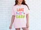 Lake It Easy w/stars