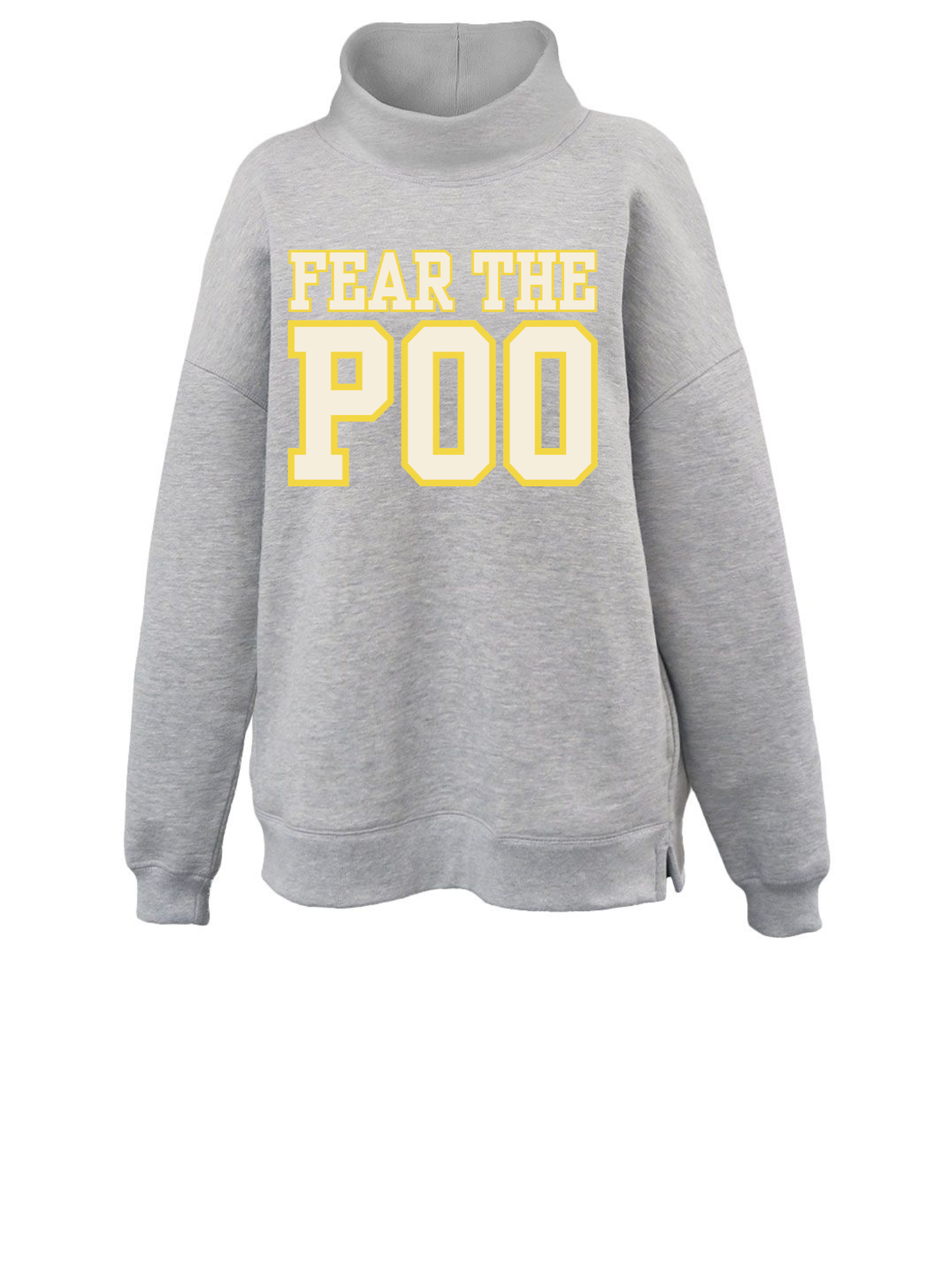 Fear The Poo Mockneck