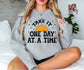 Take It One Day At a Time