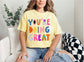 You're Doing Great
