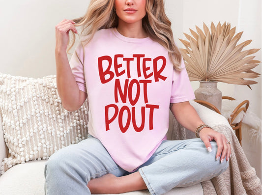 Better Not Pout - Red
