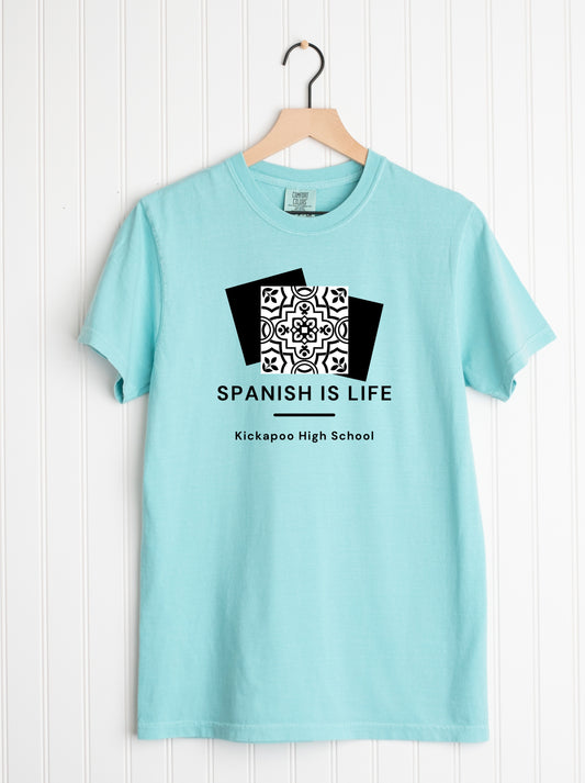 Spanish is Life Tee