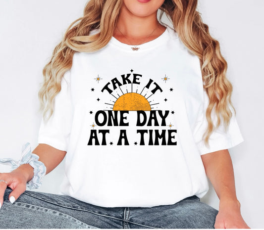 Take It One Day At a Time