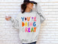 You're Doing Great