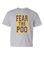Fear The Poo Stripe - YOUTH