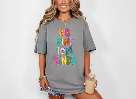 Be Kind To All Kinds