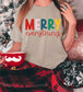 Merry Everything