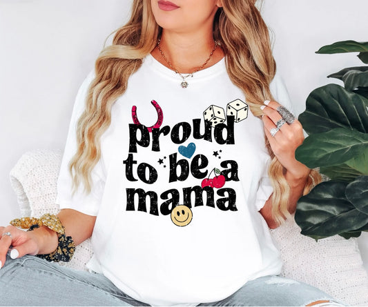 Proud To Be A Mama