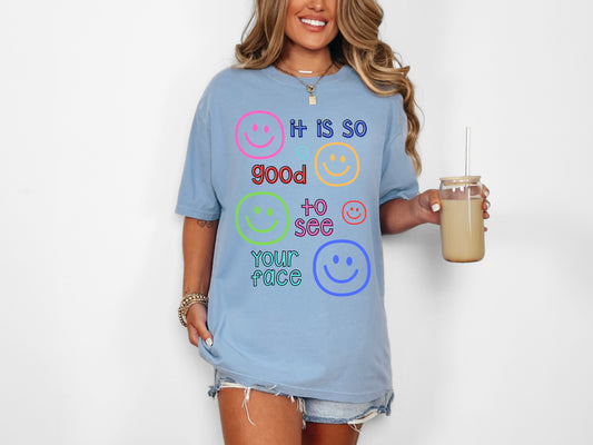 It Is So Good To See Your Face